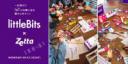 5月23日(土)開催『littleBits ワークショップ Vol.1』by ゼッタリンクス株式会社