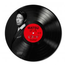 松本利夫ワンマンSHOW「MATSUぼっち 05」-レコード-