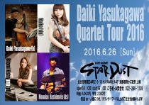 安ヵ川大樹Quartet Tour 2016仙台公演＠STARDUST