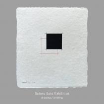 Satoru Sato Exhibition  drawing／printing